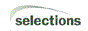 Selections Selections